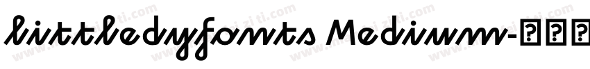littledyfonts Medium字体转换
